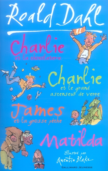 CHARLIE ET LA CHOCOLATERIE - CHARLIE ET LE GRAND ASCENSEUR DE VERRE - JAMES ET LA GROSSE PECHE - MAT