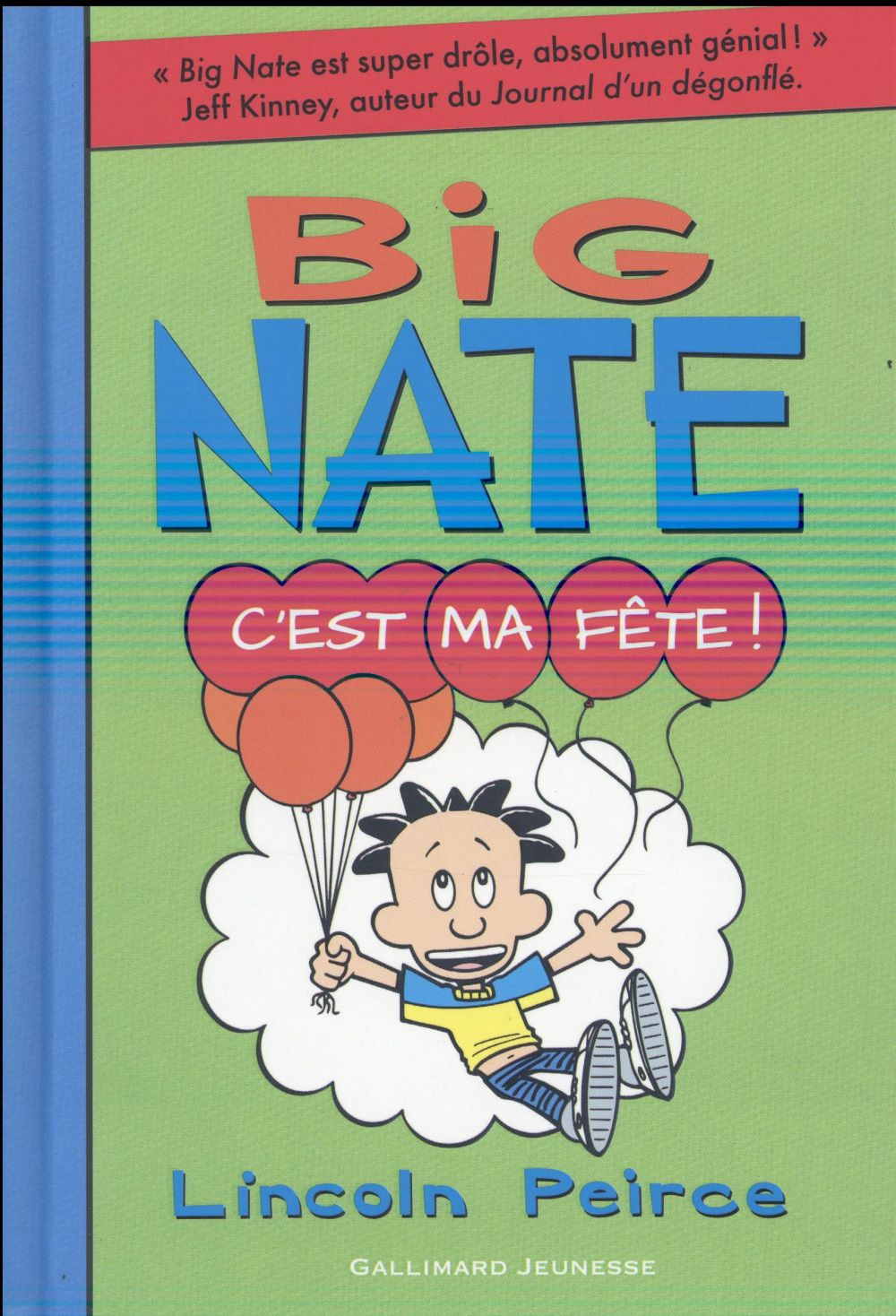 BIG NATE - T07 - C'EST MA FETE !