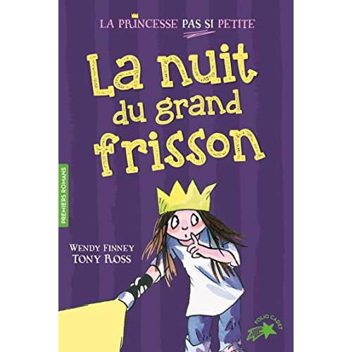 LA PRINCESSE PAS SI PETITE - T04 - LA NUIT DU GRAND FRISSON