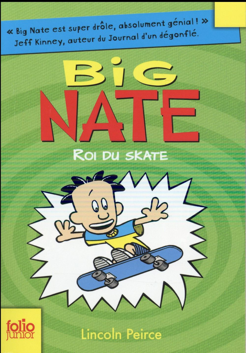 BIG NATE - T03 - BIG NATE, ROI DU SKATE