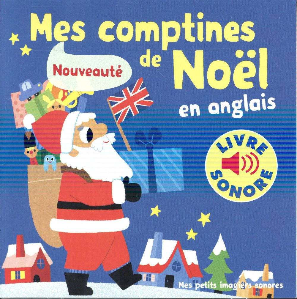 MES COMPTINES DE NOEL EN ANGLAIS - 6 COMPTINES, 6 IMAGES, 6 PUCES