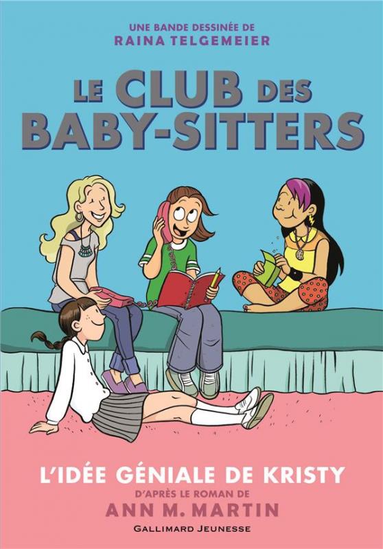 LE CLUB DES BABY-SITTERS - L'IDEE GENIALE DE KRISTY