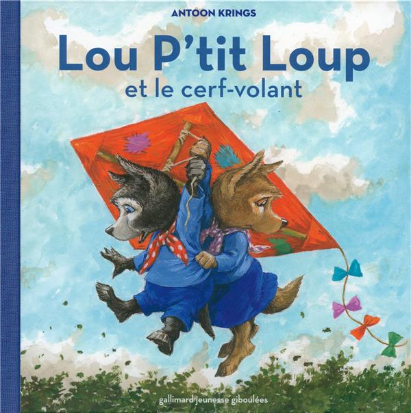 LOU P'TIT LOUP ET LE CERF-VOLANT