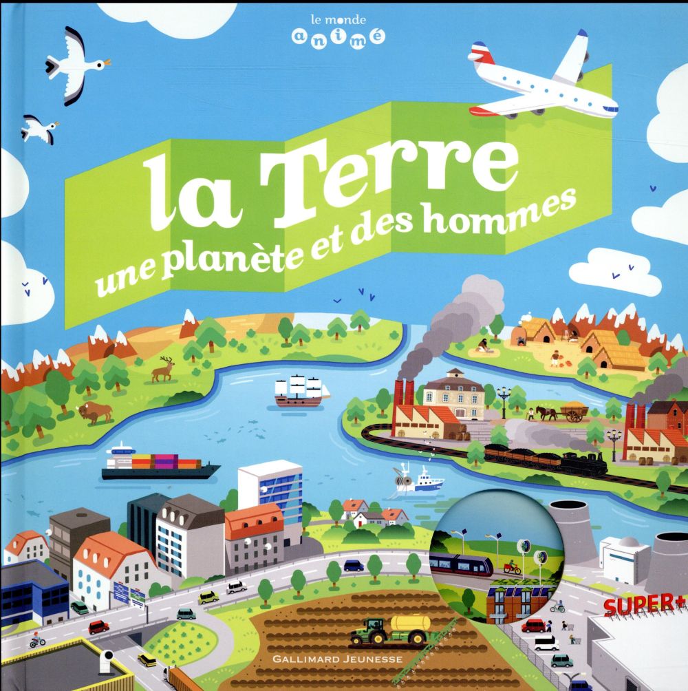 LA TERRE - UNE PLANETE ET DES HOMMES