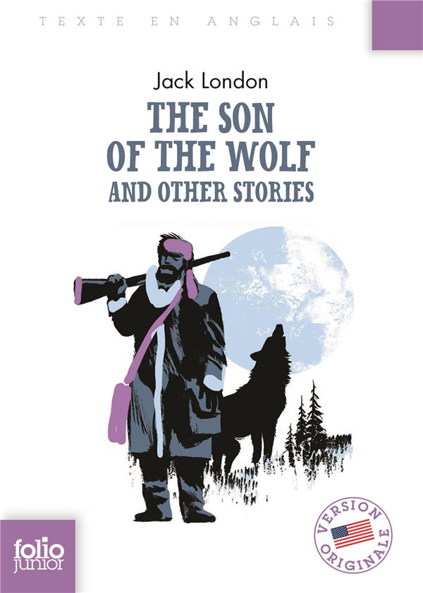 THE SON OF THE WOLF AND OTHER STORIES