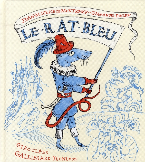 LE RAT BLEU - UNE HISTOIRE PRESQUE VRAIE