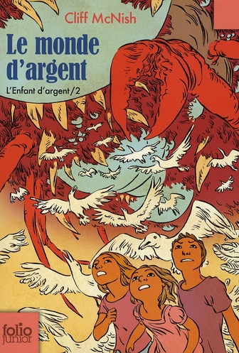 LE MONDE D'ARGENT