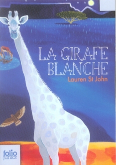 LES MYSTERES DE LA GIRAFE BLANCHE - T01 - LA GIRAFE BLANCHE