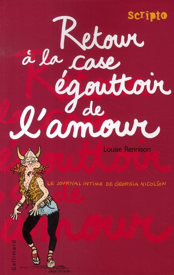 LE JOURNAL INTIME DE GEORGIA NICOLSON - T07 - RETOUR A LA CASE EGOUTTOIR DE L'AMOUR
