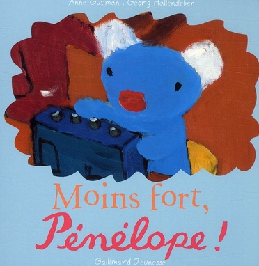 MOINS FORT, PENELOPE !