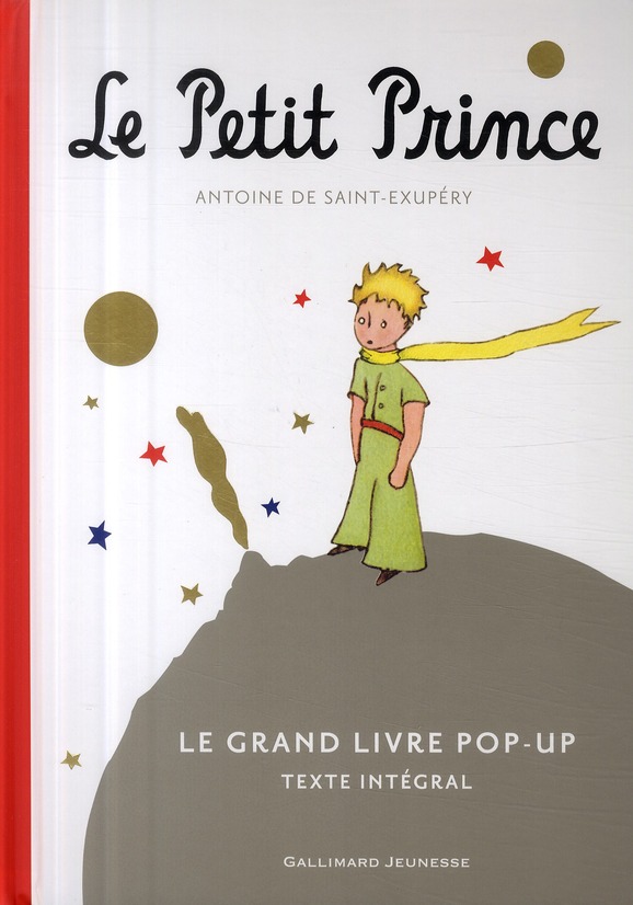 LE PETIT PRINCE - LE GRAND LIVRE POP-UP (TEXTE INTEGRAL)