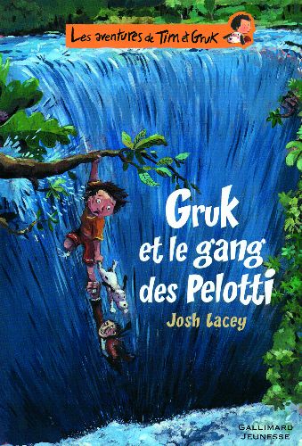 LES AVENTURES DE TIM ET GRUK, II : GRUK ET LE GANG DES PELOTTI