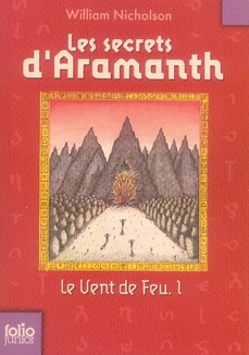 LE VENT DE FEU, 1 : LES SECRETS D'ARAMANTH