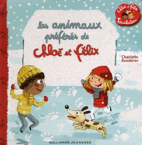LES ANIMAUX PREFERES DE CHLOE ET FELIX