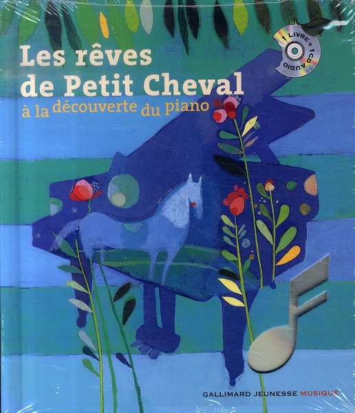 LES REVES DE PETIT CHEVAL - A LA DECOUVERTE DU PIANO