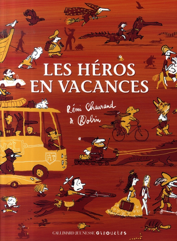 LES HEROS EN VACANCES