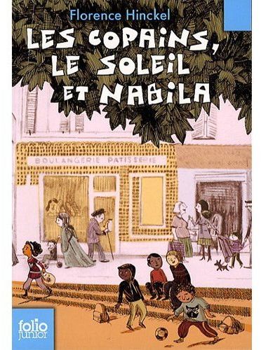 LES COPAINS, LE SOLEIL ET NABILA
