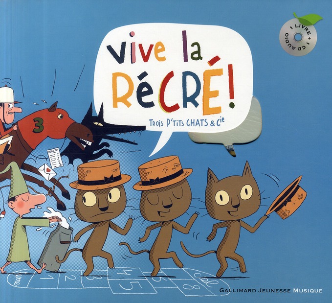VIVE LA RECRE ! LIVR-CD - TROIS P'TITS CHATS ET CIE