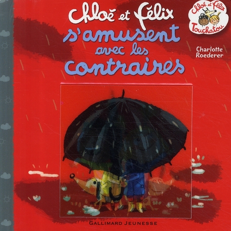CHLOE ET FELIX S'AMUSENT AVEC LES CONTRAIRES