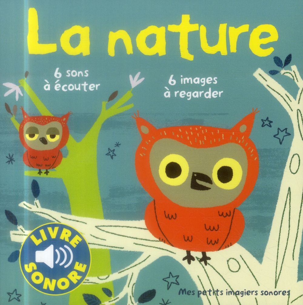 LA NATURE - DES SONS A ECOUTER, DES IMAGES A REGARDER