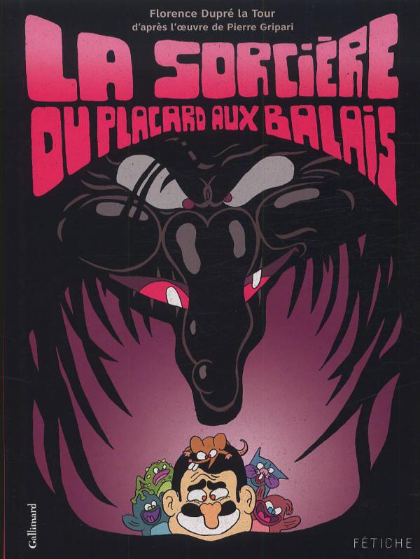 LA SORCIERE DU PLACARD AUX BALAIS