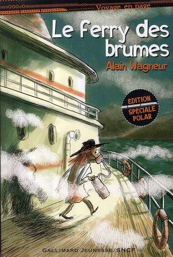 LE FERRY DES BRUMES