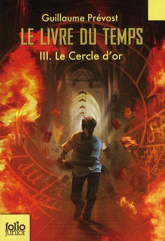 LE LIVRE DU TEMPS - VOL03 - LE CERCLE D'OR