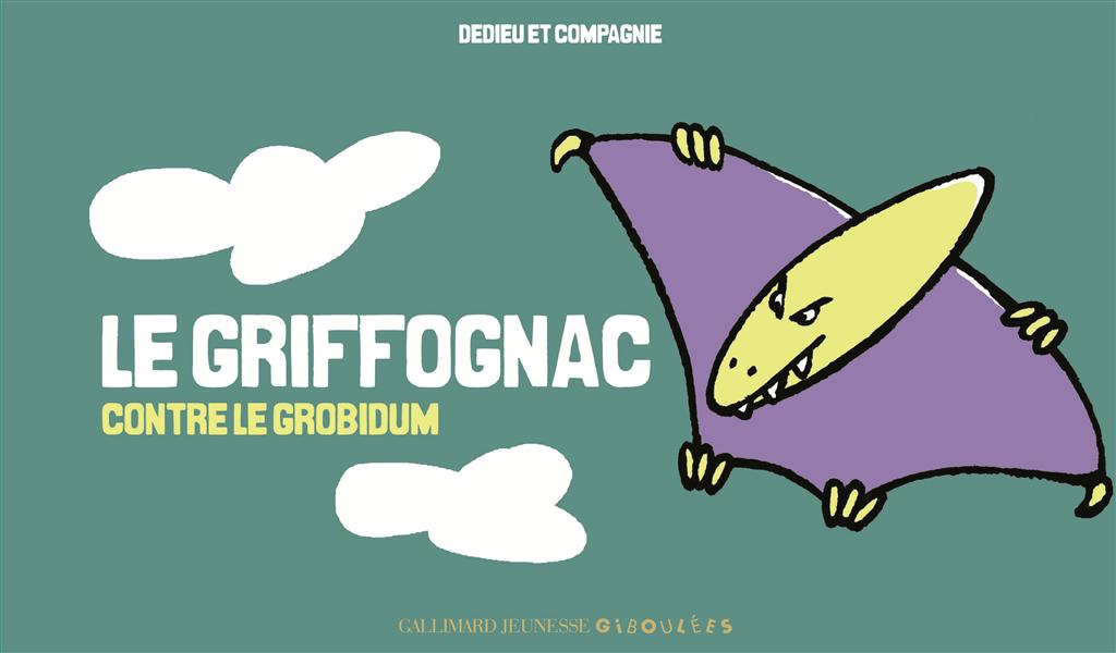 LE GRIFFOGNAC CONTRE LE GROBIDUM