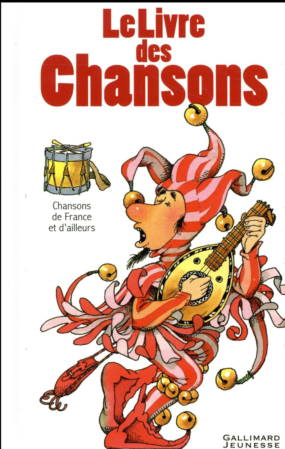 LE LIVRE DES CHANSONS - CHANSONS DE FRANCE ET D'AILLEURS