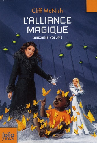 LE MALEFICE - II - L'ALLIANCE MAGIQUE