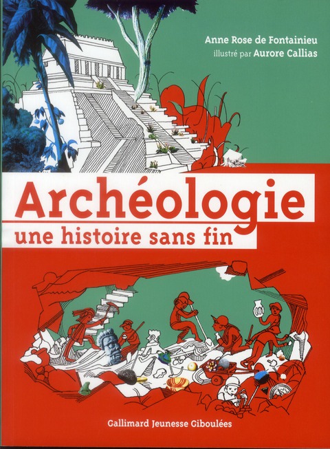 ARCHEOLOGIE - UNE HISTOIRE SANS FIN