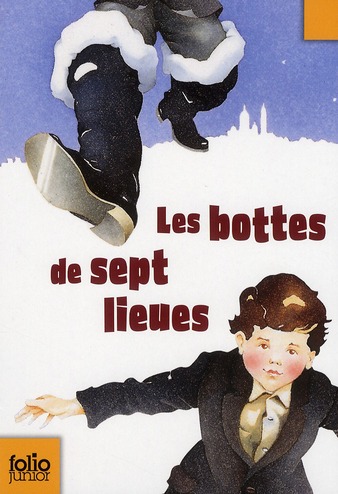 LES BOTTES DE SEPT LIEUES ET AUTRES NOUVELLES