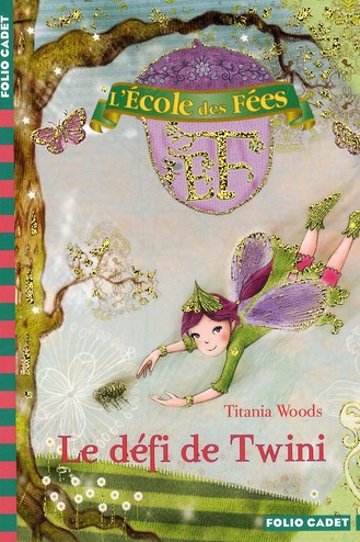 L'ECOLE DES FEES, 5 : LE DEFI DE TWINI