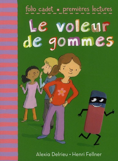 LE VOLEUR DE GOMMES