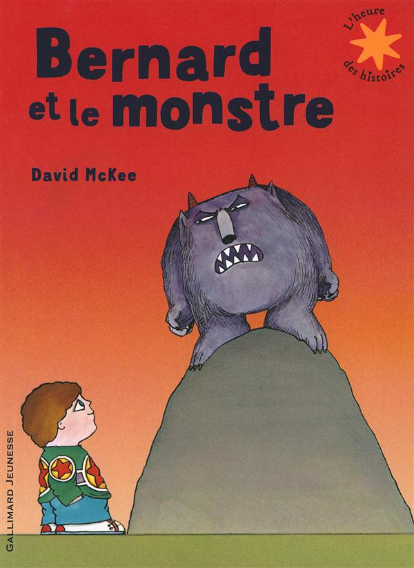 BERNARD ET LE MONSTRE