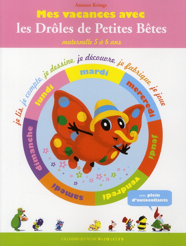 MES VACANCES DES DROLES DE PETITES BETES N2 - MATERNELLE 5 A 6 ANS