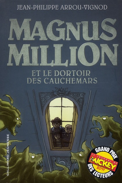 MAGNUS MILLION ET LE DORTOIR DES CAUCHEMARS