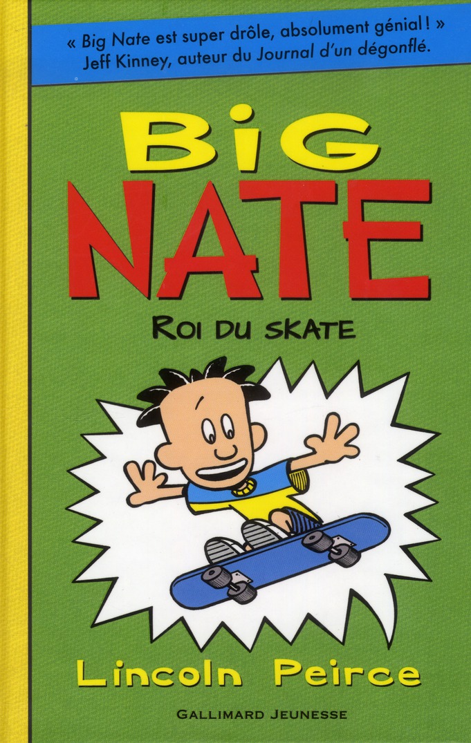 BIG NATE - T03 - BIG NATE, ROI DU SKATE