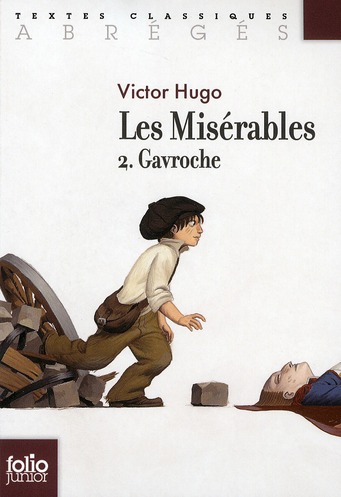 LES MISERABLES - VOL02 - GAVROCHE