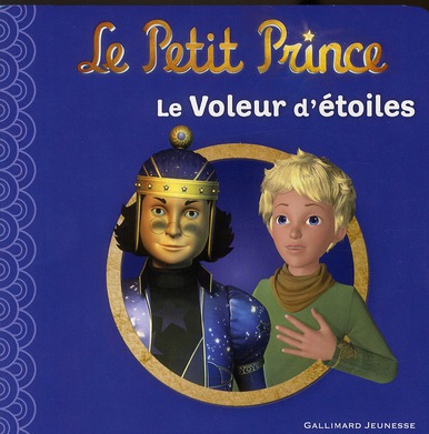 LE PETIT PRINCE 6 : LE VOLEUR D'ETOILES