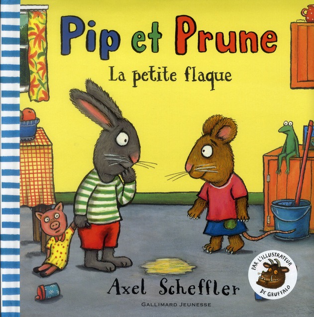 PIP ET PRUNE : LA PETITE FLAQUE