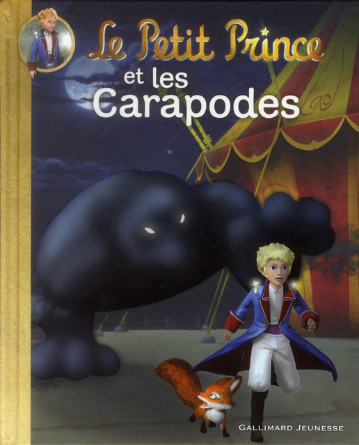 LE PETIT PRINCE ET LES CARAPODES