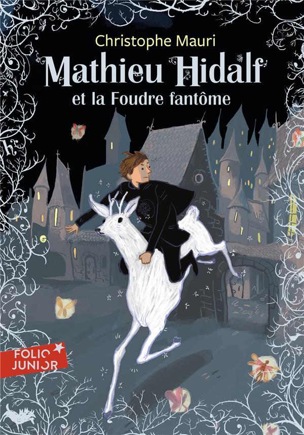 MATHIEU HIDALF - T02 - MATHIEU HIDALF ET LA FOUDRE FANTOME