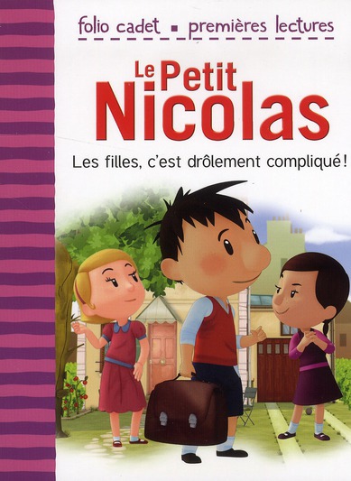 LE PETIT NICOLAS - LES FILLES, C'EST DROLEMENT COMPLIQUE !