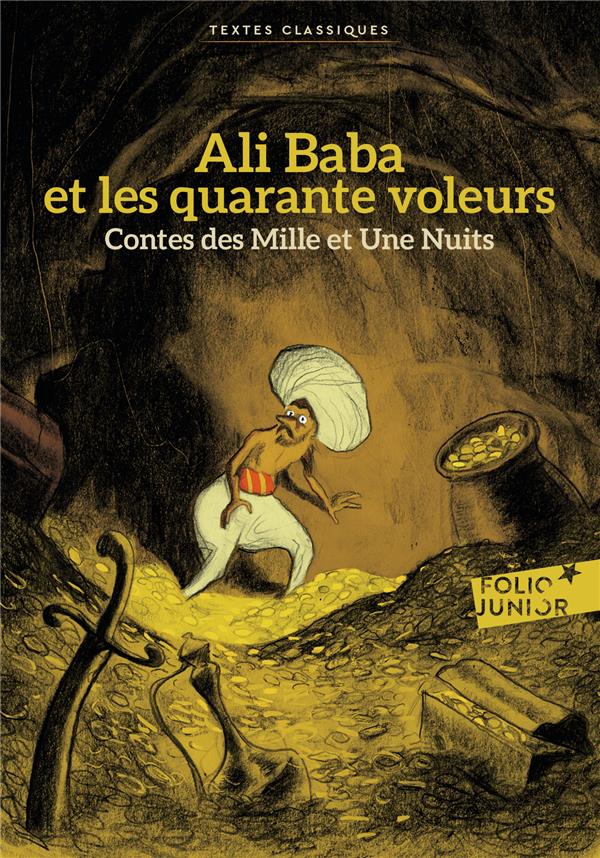 CONTES DES MILLE ET UNE NUITS - ALI BABA ET LES QUARANTE VOLEURS