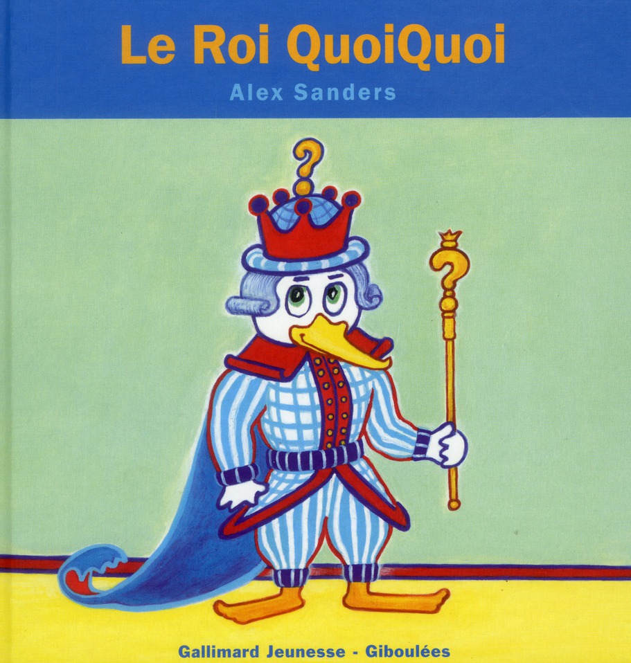 LE ROI QUOIQUOI