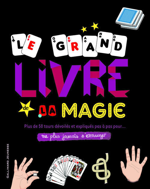 LE GRAND LIVRE DE LA MAGIE