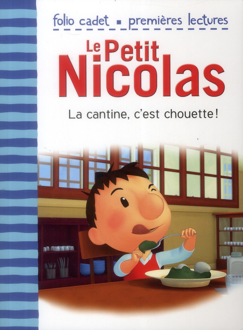 LE PETIT NICOLAS - LA CANTINE, C'EST CHOUETTE !