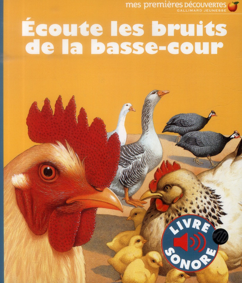 ECOUTE LES BRUITS DE LA BASSE-COUR