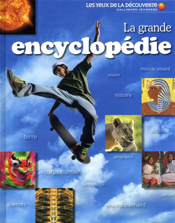 LA GRANDE ENCYCLOPEDIE - MONDE VIVANT, ESPACE, HISTOIRE, ECOLOGIE, TERRE, GEOGRAPHIE, CORPS HUMAIN,